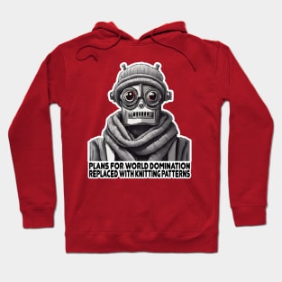 Funny knitting world domination robot knitter sci fi Hoodie